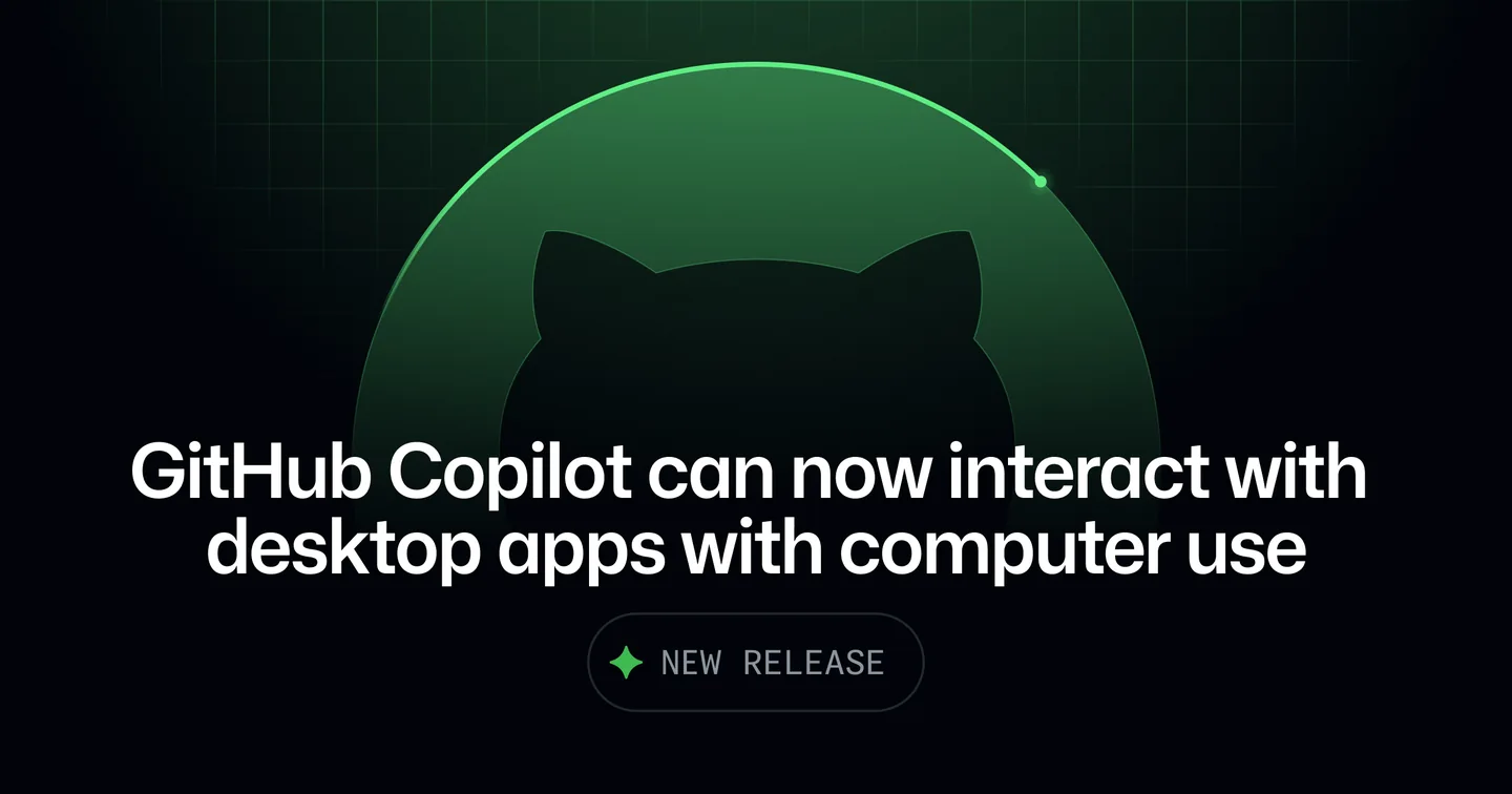 Visuel officiel Microsoft / GitHub pour « Copilot pilote les applications de bureau »